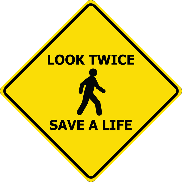 Pedestrian - Look Twice, Save a Life magnet